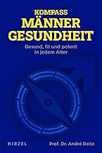 Kompass Männergesundheit: Gesund, fit und potent i